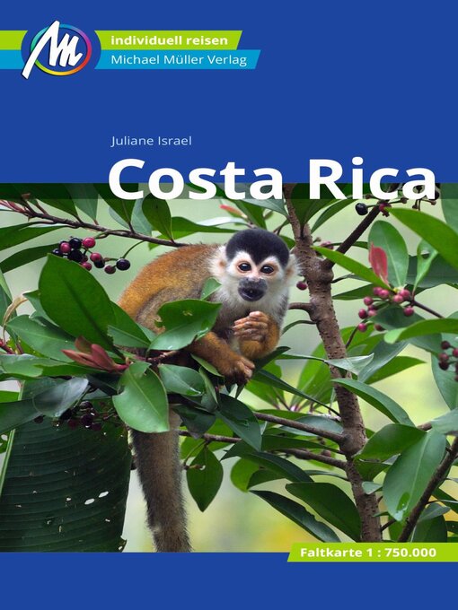 Title details for Costa Rica Reiseführer Michael Müller Verlag by Juliane Israel - Available